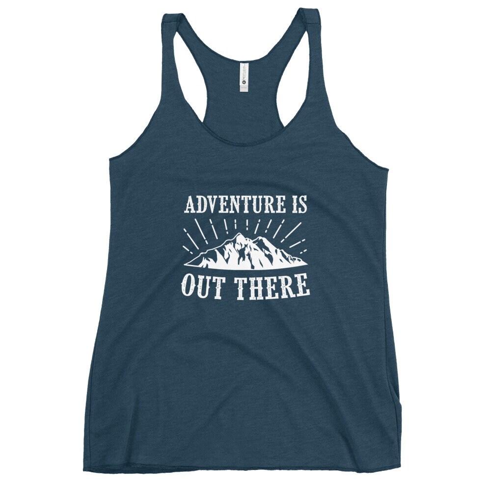 Adventures is Out There Womens Tank top Racerback Soft Bella | Etsy
