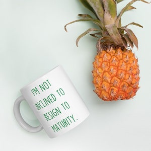 Psych I’M Not Inclined To Resign To Maturity White Ceramic Coffee Mug, Shawn Spencer, Burton Guster Quotes From Psych, Psych Show Theme Song