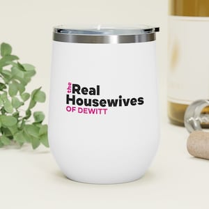 The Real Housewives, Wine Tumbler, Real Housewives Gift, Housewives Wine, Gift For Moms, Housewives Party, Real Moms Of, New York Housewives