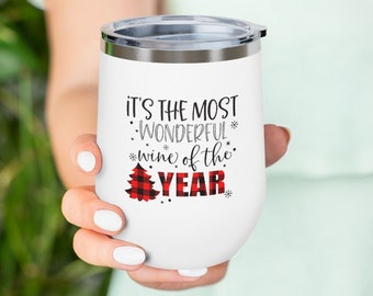 12oz Wine Tumbler, It's the most Wonderful Wine of the Year, Holiday Party Gift, Personalized Wine Tumbler, Stocking Stuffer, Secret Santa