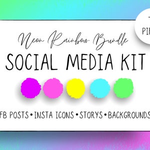 May include: A white rectangle with the text "Neon Rainbow Bundle Social Media Kit" and a row of five colourful circles. The text "70 Pieces" is in a white circle in the top right corner. The text "FB Posts - Insta Icons - Storys - Backgrounds" is at the bottom of the rectangle.