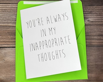 Inappropriate Thoughts Card, Funny Anniversary Card, Funny Birthday Card for Boyfriend or Girlfriend, Husband or Wife, Naughty Blank Cards