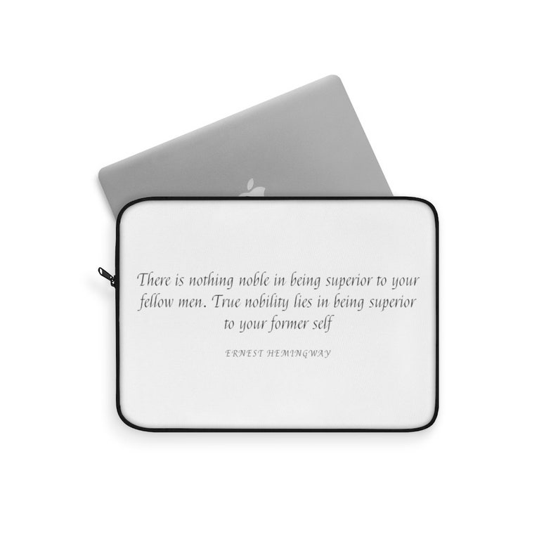 Ernest Hemingway Laptop Sleeve 15 in 13 in 12 in Author Quotes