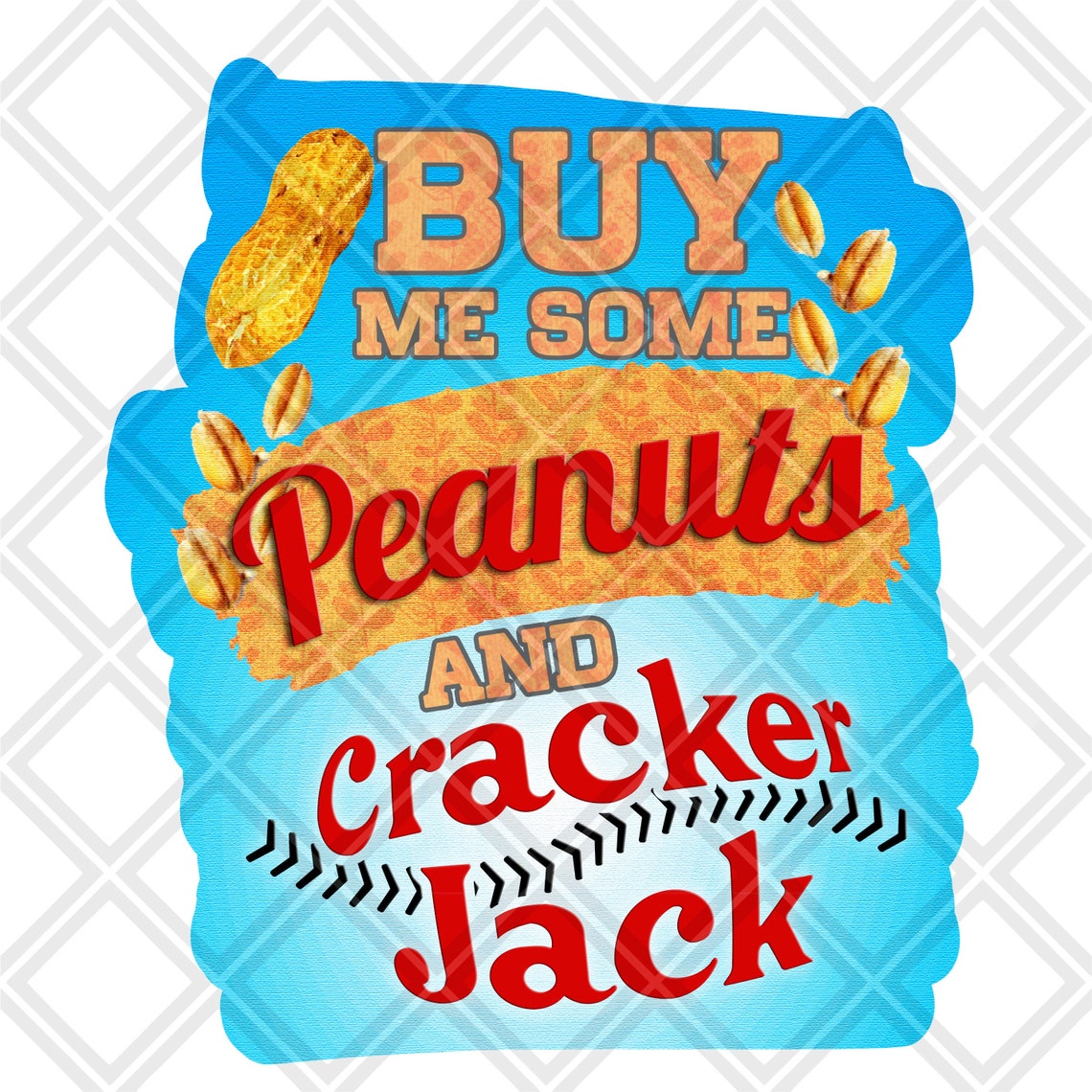 DIGITAL DOWNLOAD PNG Buy me some peanuts and cracker jack Etsy