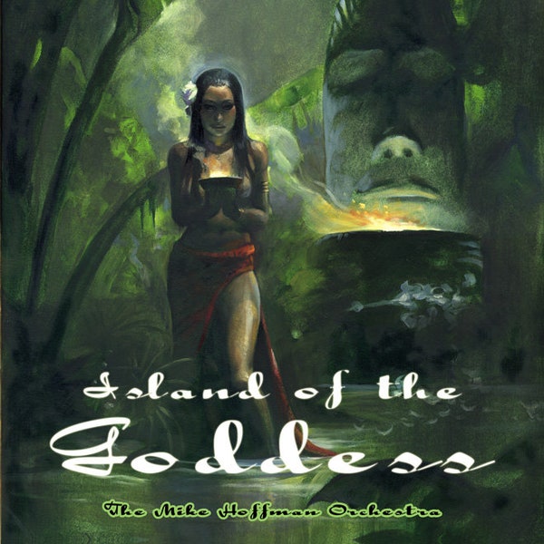 ISLAND of THE GODDESS!  Tiki Exotica Music Album Mp3 Download by Captain Hoffman!