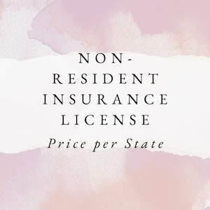 Non-Resident Insurance License Cost Per State