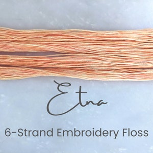 Etna - Hand Dyed Floss, 6-Strand Cotton Embroidery Floss, Thread, Modern Cross Stitch, Modern Embroidery, Orange Dyed Floss Variegated