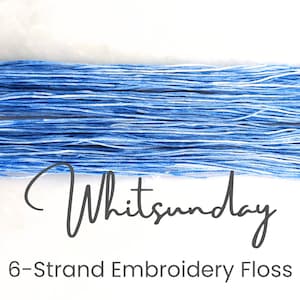 Whitsunday - Hand Dyed Floss, 6-Strand Cotton Embroidery Floss, Dyed Thread, Modern Cross Stitch, Modern Embroidery, Blue White Variegated