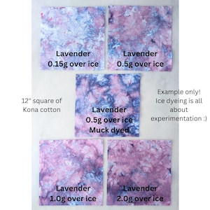 May include: A display of five Kona cotton squares, each approximately 12 inches, dyed with lavender dye using the ice dyeing technique. The squares show variations in color intensity based on the amount of dye used, ranging from 0.15g to 2.0g.