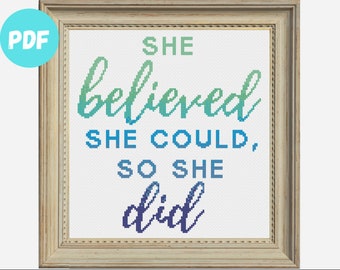 Cross Stitch Pattern | "She Believed She Could, So She Did" | Green-Blue Ombre Design | Feminist Inspirational Quote | DIY | PDF Download
