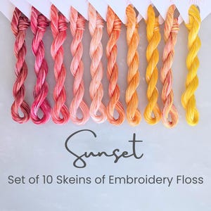 Sunset Embroidery Floss - Set of 10 Colors, Hand Dyed Variegated Floss, 6-Strand Cotton, Dyed Thread, Modern Cross Stitch, Modern Embroidery