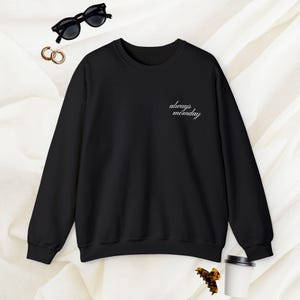 ALWAYSMOMDAY Embroidered Crewneck Sweatshirt