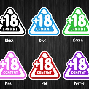 May include: Six different colored warning signs with a white triangle and black border. The signs have the text "18+ CONTENT" in white letters.