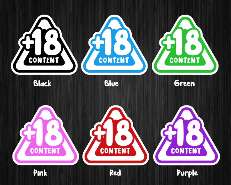 May include: Six different colored warning signs with a white triangle and black border. The signs have the text "18+ CONTENT" in white letters.