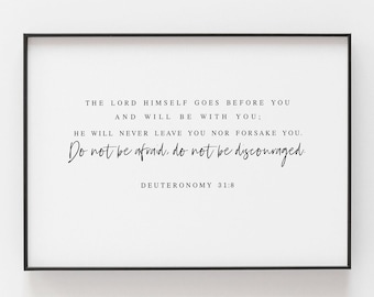 Deuteronomio 31:8 El Señor mismo va delante de ti y estará contigo Arte de pared imprimible de las Escrituras, impresión cristiana - DESCARGA DIGITAL