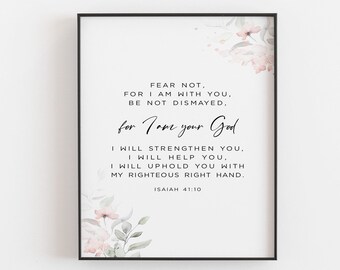 Fear Not Bible Verse Wall Art, Isaiah 41:10 Bible Art Print, Printable Wall Art, Modern Christian Wall Art, Scripture Digital Art Print