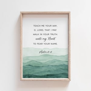 Unite My Heart To Fear Your Name Printable Scripture Wall Art, Psalm 86:11, Christian Church Wall Decor - 8x10 5x7 11x14 18x24