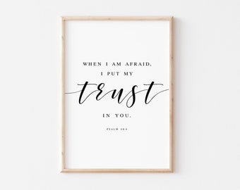 Cuando tengo miedo de poner mi confianza en ti - Salmos 56:3 Biblia Verso Pared Impresión - Escritura Digital Arte Impresión para su decoración cristiana