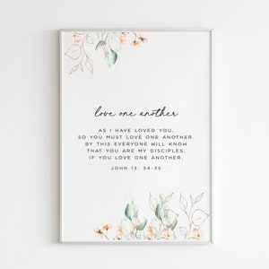 Love One Another As I have Loved You Scripture Art Print, John 13:34-35 Bible Verse Print, Printable Wall Art - DIGITAL DOWNLOAD, 8x10,11x14 image 7