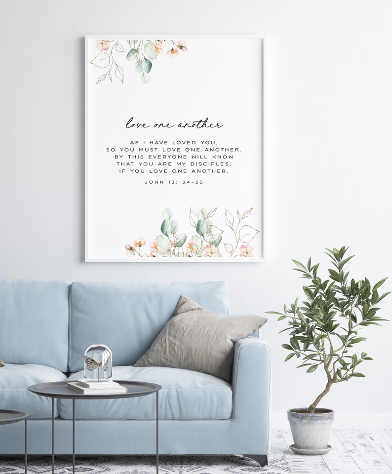 Love One Another As I have Loved You Scripture Art Print, John 13:34-35 Bible Verse Print, Printable Wall Art - DIGITAL DOWNLOAD, 8x10,11x14 image 5