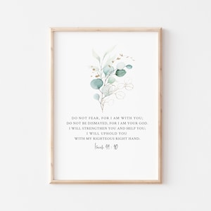 Isaiah 41:10 Bible Art Print, Fear Not Bible Verse Wall Art, Printable Wall Art, Christian Wall Décor -  Digital Print,
