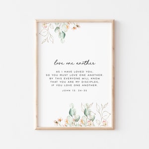 Love One Another As I have Loved You Scripture Art Print, John 13:34-35 Bible Verse Print, Printable Wall Art - DIGITAL DOWNLOAD, 8x10,11x14 image 3