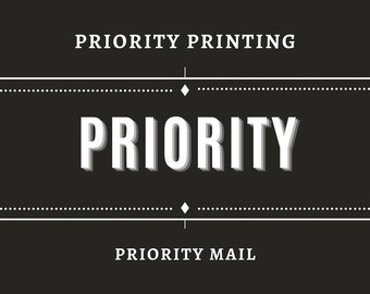 Priority Printing + Priority Processing