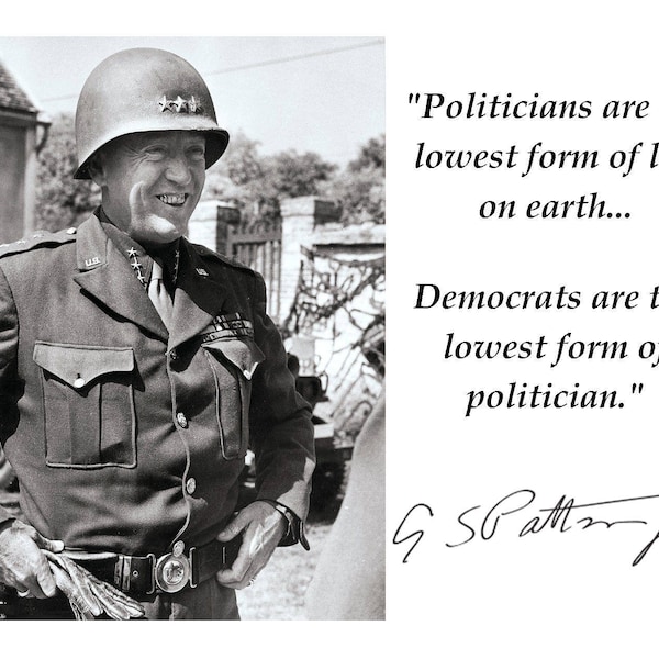 General George S. Patton Quote Facsimile Autograph 4x6 5x7 8x10 Vintage Photo WW2 Quote Politician WW2 Wartime World War Two Print Photo 013