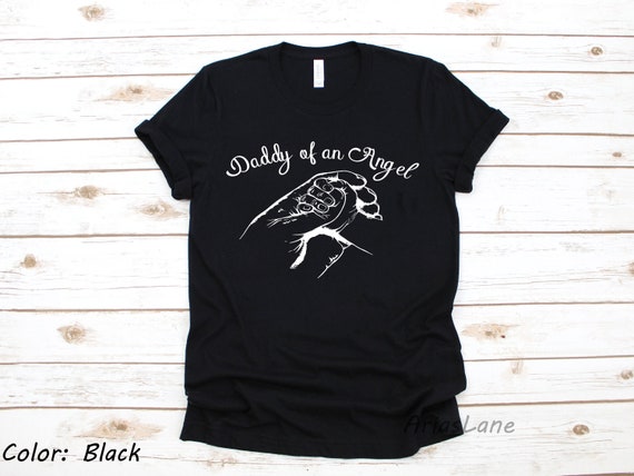 daddy of an angel shirt