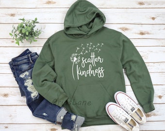 Scatter Kindness Hoodie,Dandelion Hoodie,Kindness Hoodie,Inspirational Hoodie,Cute Hoodies For Mom,Teacher Hoodie,Be Kind Hoodie,Yoga Hoodie