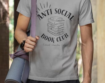 Anti Social Book Club Shirt for Readers, Cozy Bookish Tee, Introvert Book Lover T-Shirt, Library Lover Top, Funny Literary Shirt Gift,