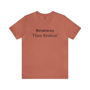 We Say Hare Krishna Jersey Tee | Hare Krsna | Hare Krishna | Devotees | Bhakti | Bhakti Yoga | Krishna Tees