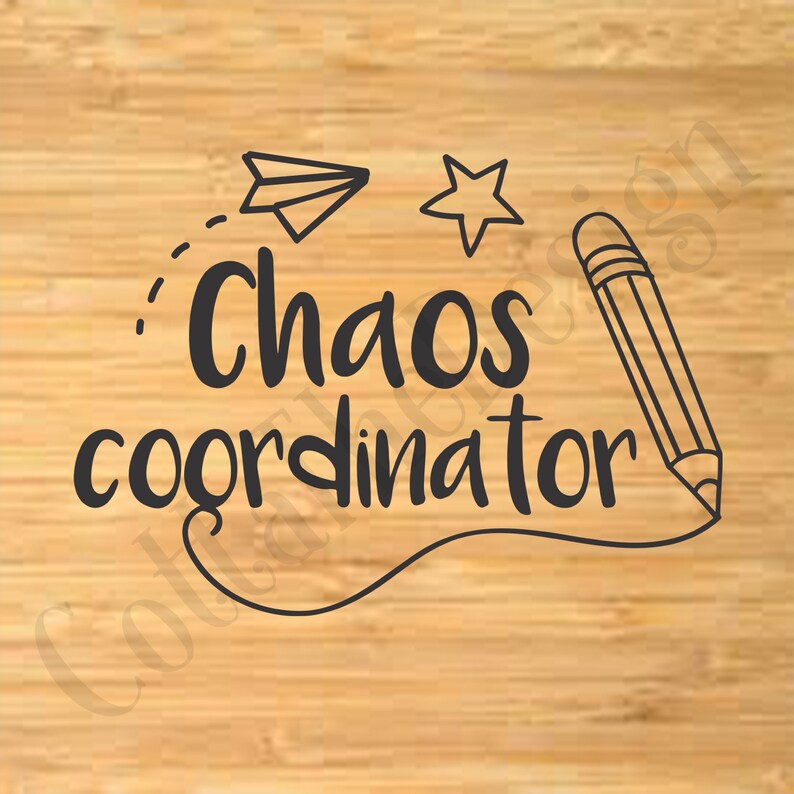 Download Chaos Coordinator Svg Teacher Svg Svg For Mug Svg For | Etsy