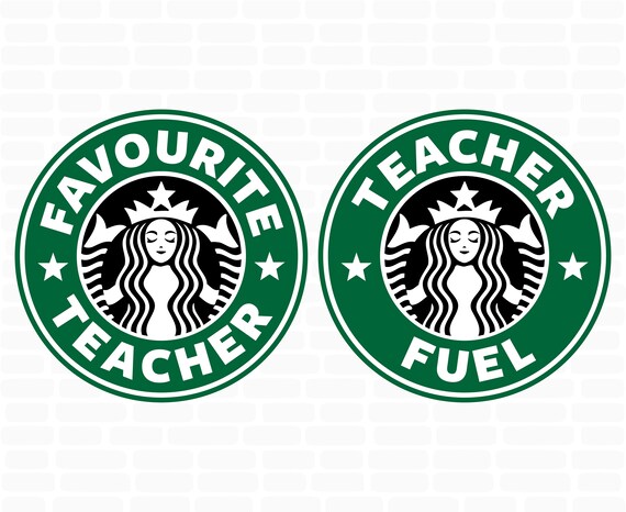 Download Starbucks Teacher Svg Starbucks Teacher Fuel Svg Starbucks Etsy