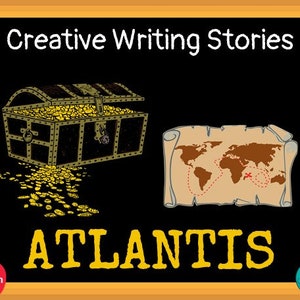 Creative Writing Narrative Prompts: Atlantis