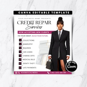 May include: A promotional graphic for credit repair services. The design features a woman in a black suit, a stack of money, and a list of services. Text includes "Credit Repair Services," "Now Accepting New Clients," and contact information.