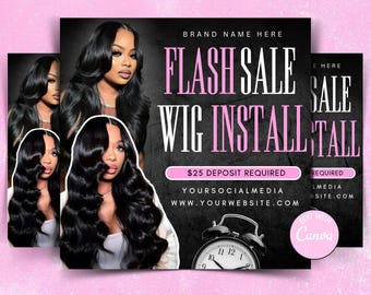 May include: A digital marketing flyer featuring a black background with the text FLASH SALE WIG INSTALL, BRAND NAME HERE, and YOURSOCIALMEDIA. It includes images of a person with long wavy black hair and a black alarm clock graphic.