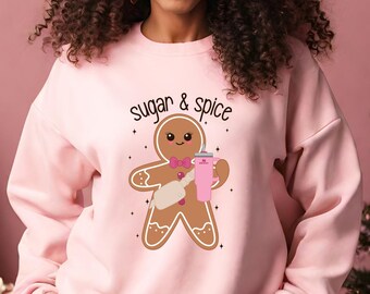 Sugar and Spice GingerBread Christmas Crewneck, Boujee GingerBread Sweatshirt, Christmas Sweatshirt