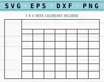 Blank Monthly Calendar SVG - 5 & 6 Week Planner (Digital Download)
