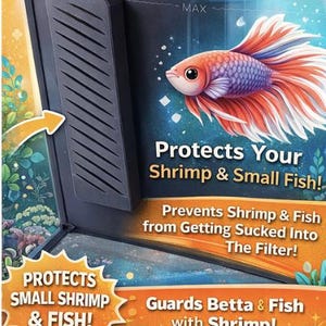 May include: A black aquarium filter guard with a slotted design. The image features a colorful illustration of a betta fish and text that reads "Protects Your Shrimp & Small Fish!" and "Guards Betta & Fish with Shrimp!"