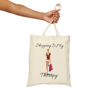Shopping is My Therapy Cotton Canvas Tote Bag