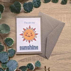 You Are My Sunshine Handmade Watercolour Sun Greeting Card; Recycled Sun Birthday Card; Biodegradable Anniversary Card; Valentine's Card