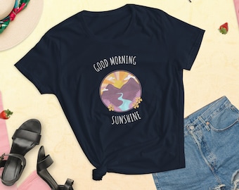 Good Morning Sunshine Shirt/ Women's t-shirt/ Sunshine shirt/ Good morning shirt