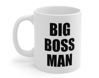 Big Boss Man Mug - Bold and Stylish Coffee Cup - Perfect Gift for Bosses