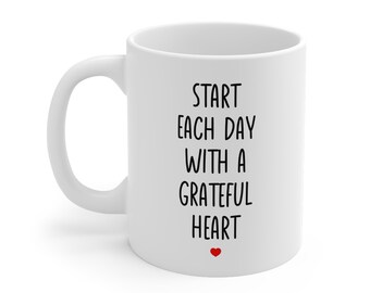 Start Each Day with a Grateful Heart Mug - Inspirational Coffee Cup - Perfect Gift for Positivity and Gratitude