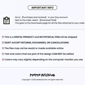 May include: Important information about digital products on Etsy. This is a digital product and no physical item will be shipped. Returns, exchanges, or cancellations are not accepted. The files may not be resold or made available online. Text and colors cannot be edited. Colors may vary slightly depending on the computer monitor.