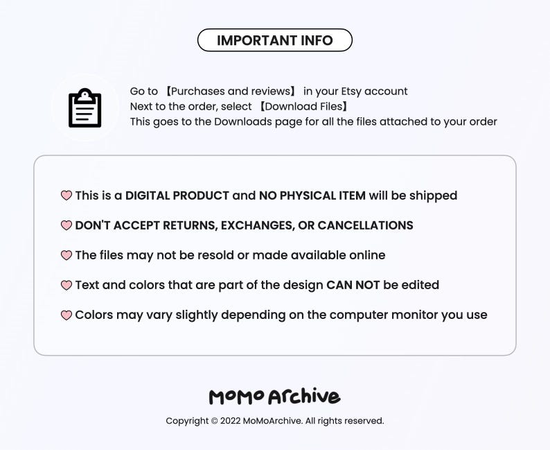 May include: Important information about digital products on Etsy. This is a digital product and no physical item will be shipped. Returns, exchanges, or cancellations are not accepted. The files may not be resold or made available online. Text and colors cannot be edited. Colors may vary slightly depending on the computer monitor.