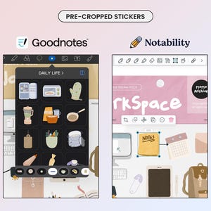 May include: Two screenshots of digital note-taking apps, Goodnotes and Notability, showing pre-cropped stickers. The Goodnotes screenshot shows a grid of stickers with a "Daily Life" heading. The Notability screenshot shows a sticker pack with the text "rkSpace" and a sticker with the text "NOTES".