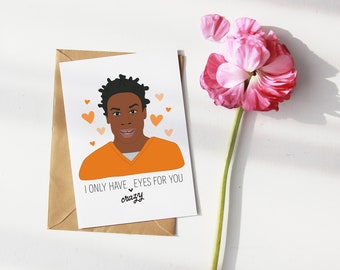 Funny Romantic Greeting Card - Orange Is the New Black - I Only Have Crazy Eyes for You