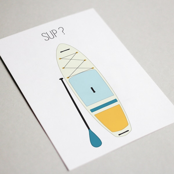 Funny Greeting Card - Stand Up Paddleboard (SUP) - Sup? (What's Up?)